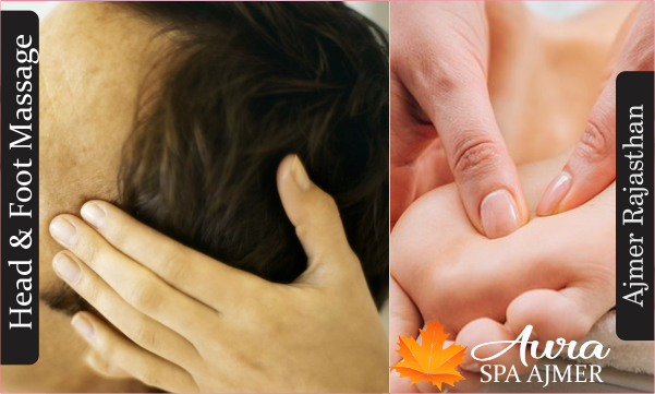 Head and Foot Massage in ajmer rajasthan 